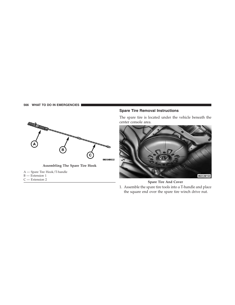 Spare tire removal instructions | Dodge 2013 Grand_Caravan - Owner Manual User Manual | Page 568 / 683