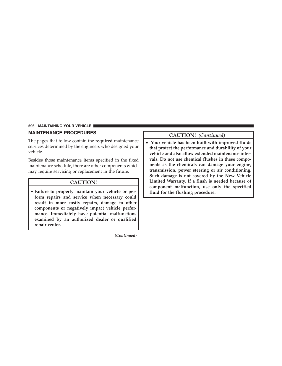 Maintenance procedures | Dodge 2013 Grand_Caravan - Owner Manual User Manual | Page 598 / 683