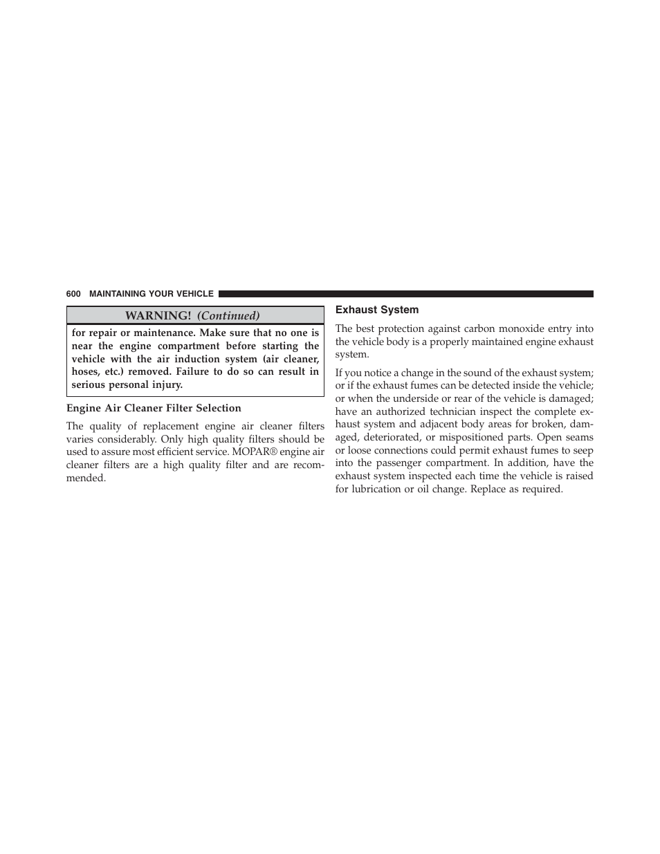 Engine air cleaner filter selection, Exhaust system | Dodge 2013 Grand_Caravan - Owner Manual User Manual | Page 602 / 683