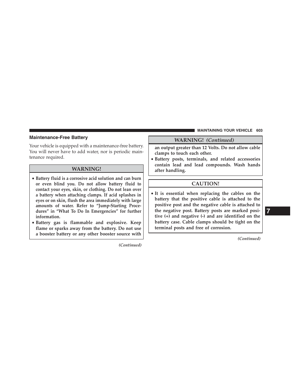 Maintenance-free battery | Dodge 2013 Grand_Caravan - Owner Manual User Manual | Page 605 / 683