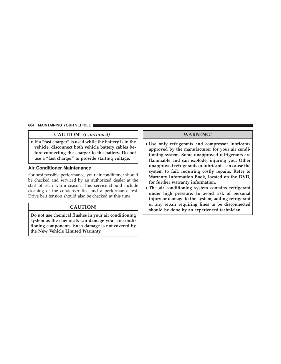 Air conditioner maintenance | Dodge 2013 Grand_Caravan - Owner Manual User Manual | Page 606 / 683