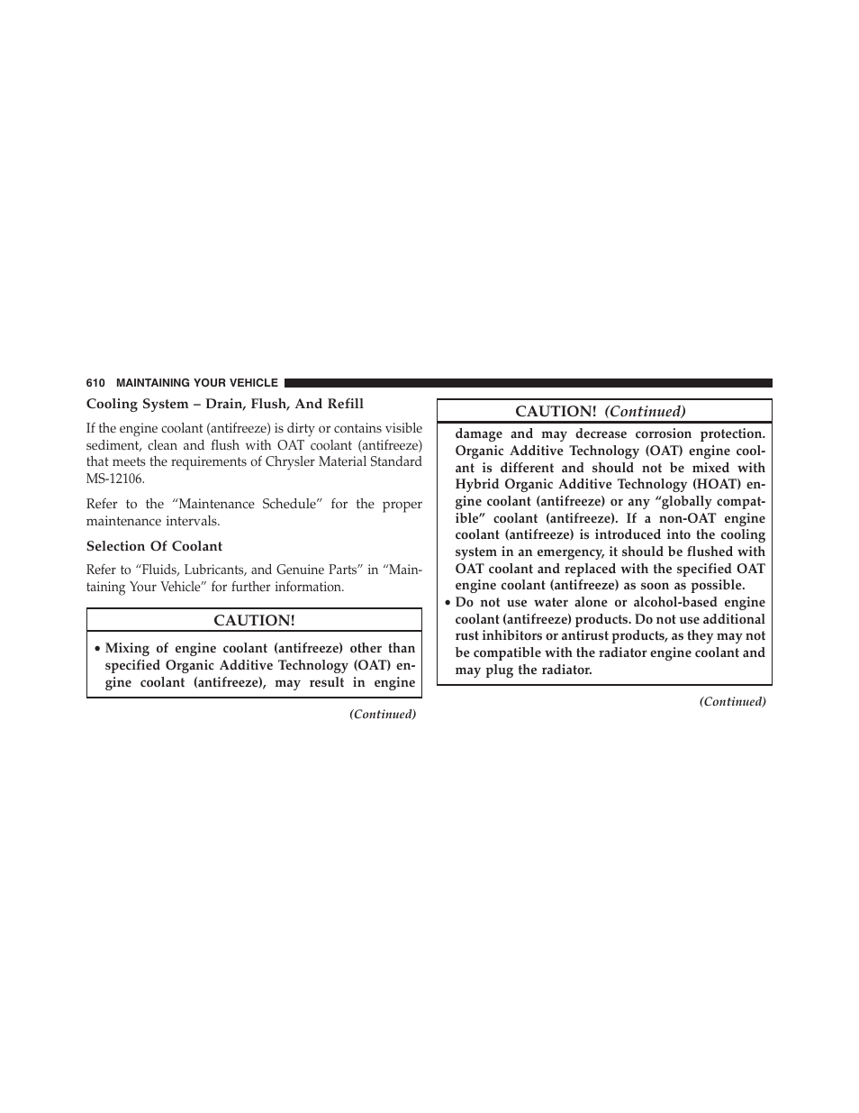 Cooling system – drain, flush, and refill, Selection of coolant | Dodge 2013 Grand_Caravan - Owner Manual User Manual | Page 612 / 683