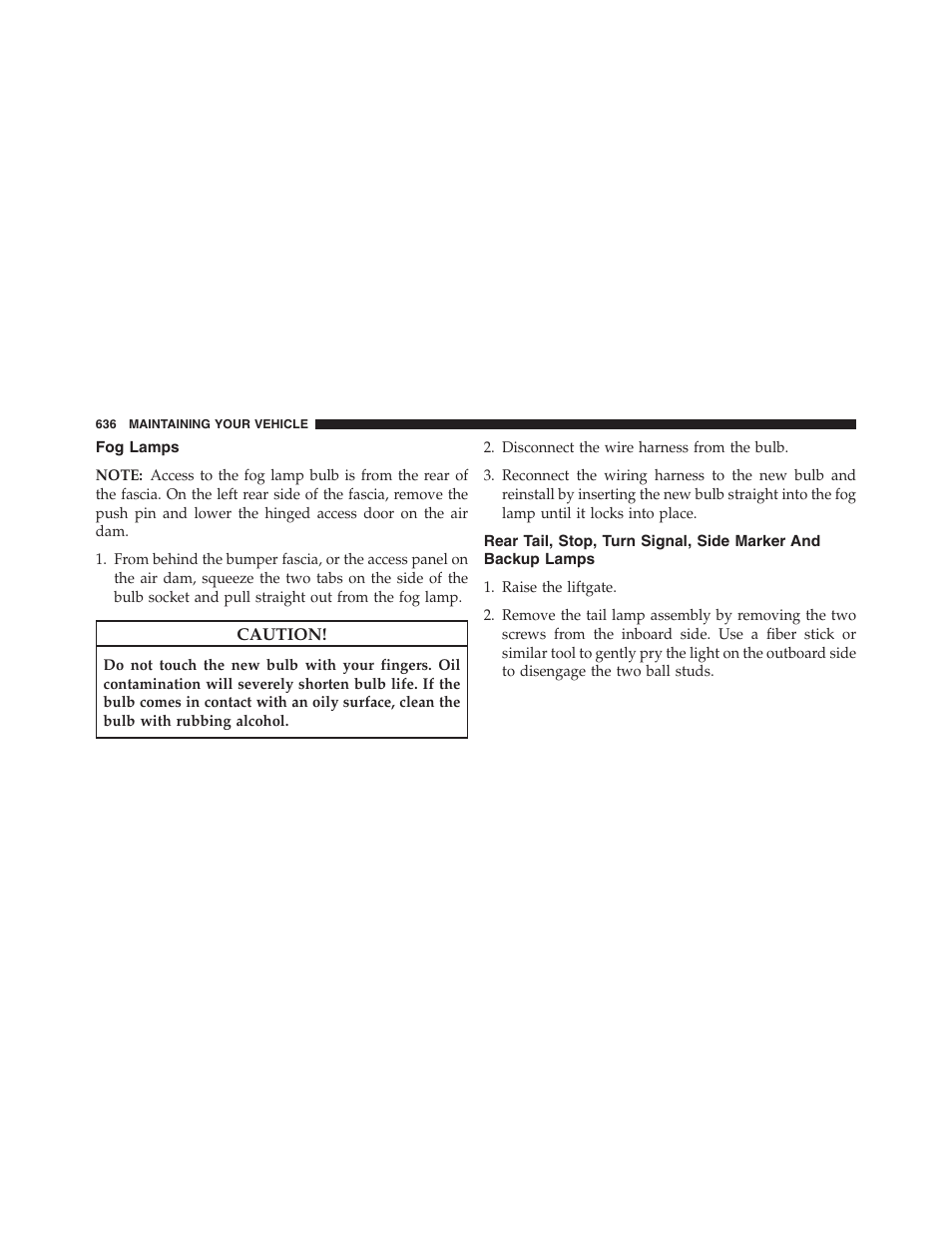 Fog lamps, Rear tail, stop, turn signal, side marker, And backup lamps | Dodge 2013 Grand_Caravan - Owner Manual User Manual | Page 638 / 683