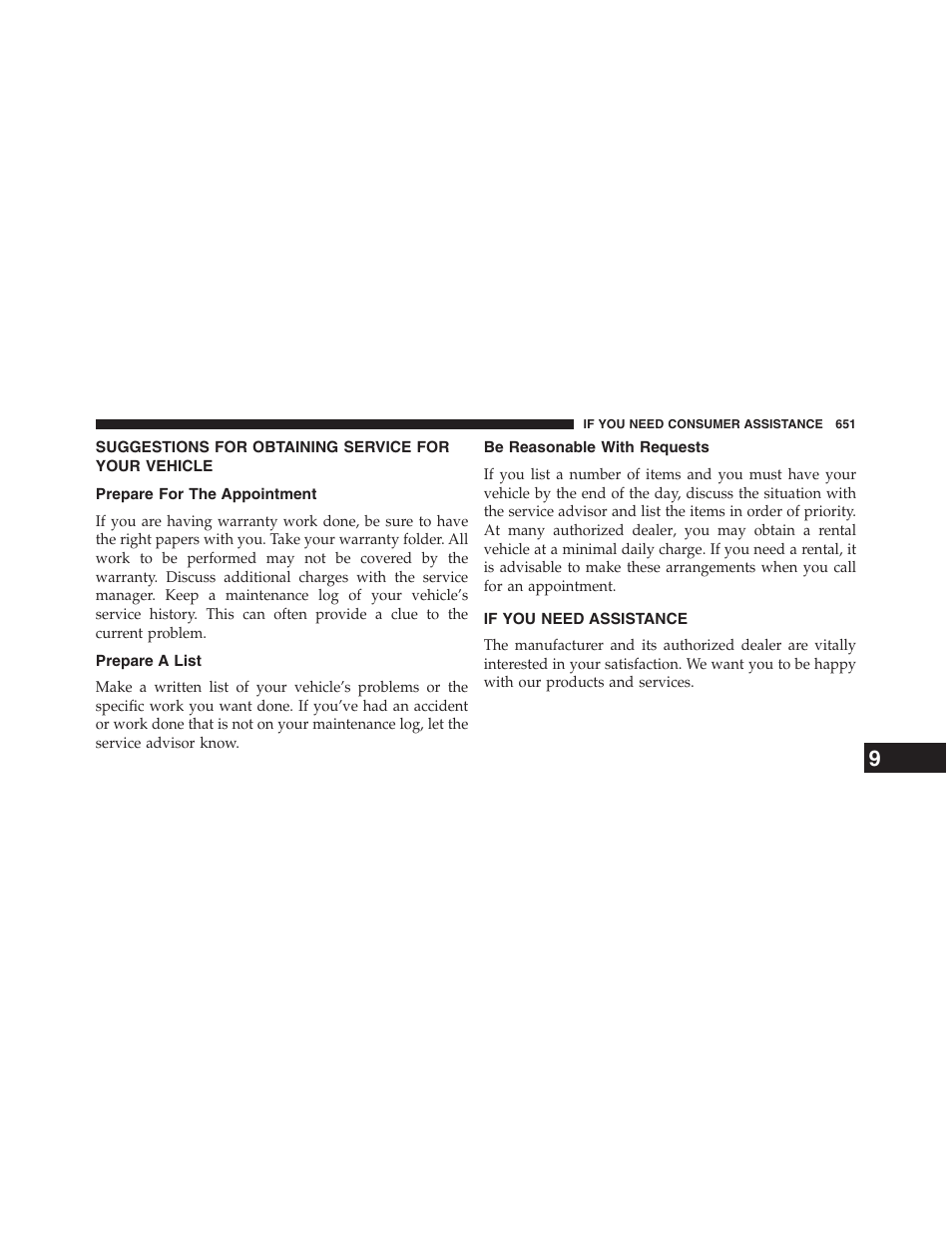 Suggestions for obtaining service for your vehicle, Prepare for the appointment, Prepare a list | Be reasonable with requests, If you need assistance, Suggestions for obtaining service, For your vehicle | Dodge 2013 Grand_Caravan - Owner Manual User Manual | Page 653 / 683