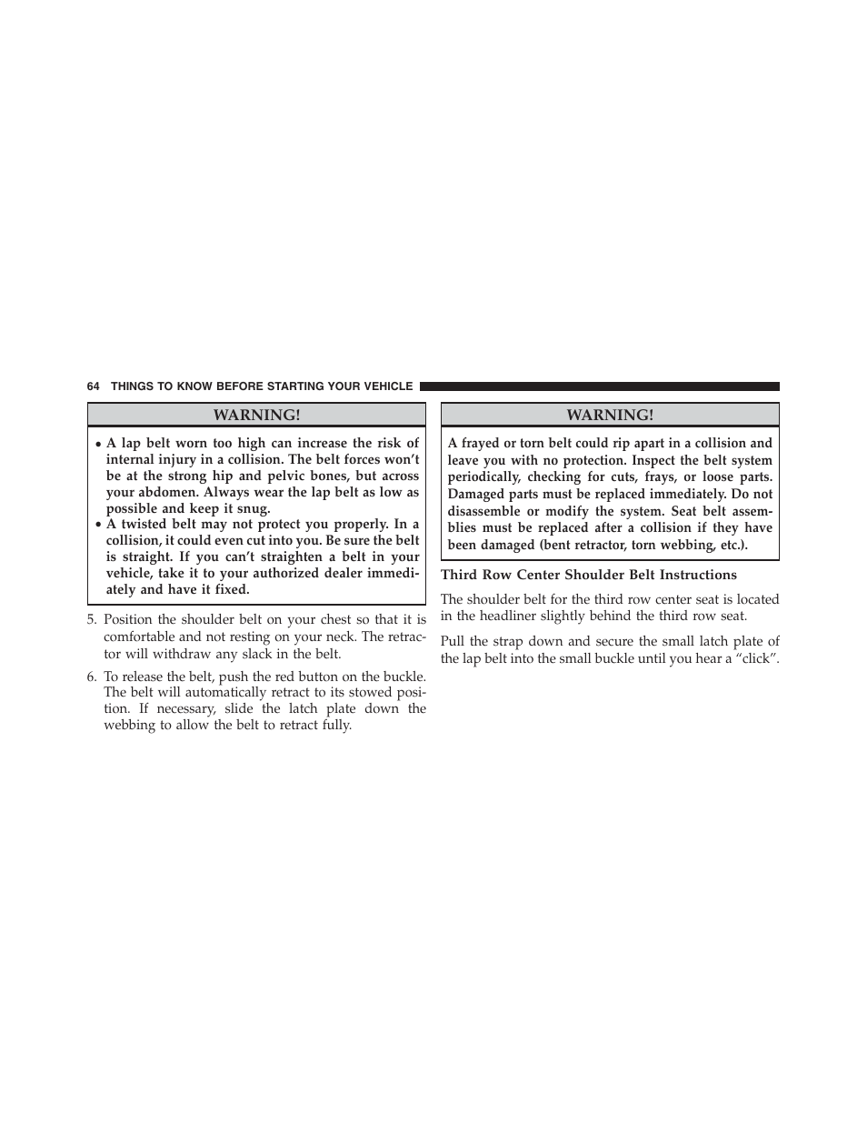 Third row center shoulder belt instructions | Dodge 2013 Grand_Caravan - Owner Manual User Manual | Page 66 / 683