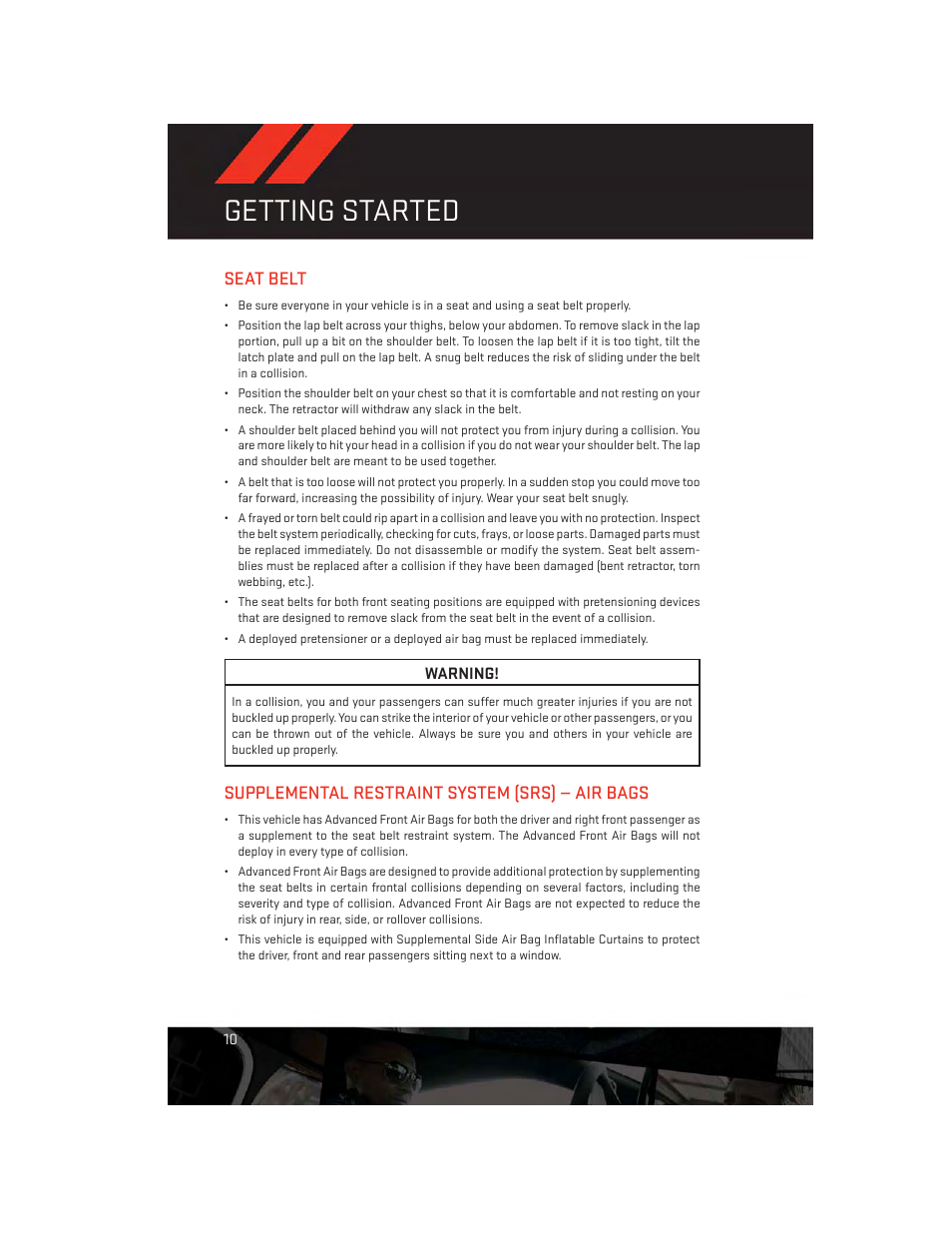 Seat belt, Supplemental restraint system (srs) — air bags, Getting started | Dodge 2013 Grand_Caravan - User Guide User Manual | Page 12 / 132