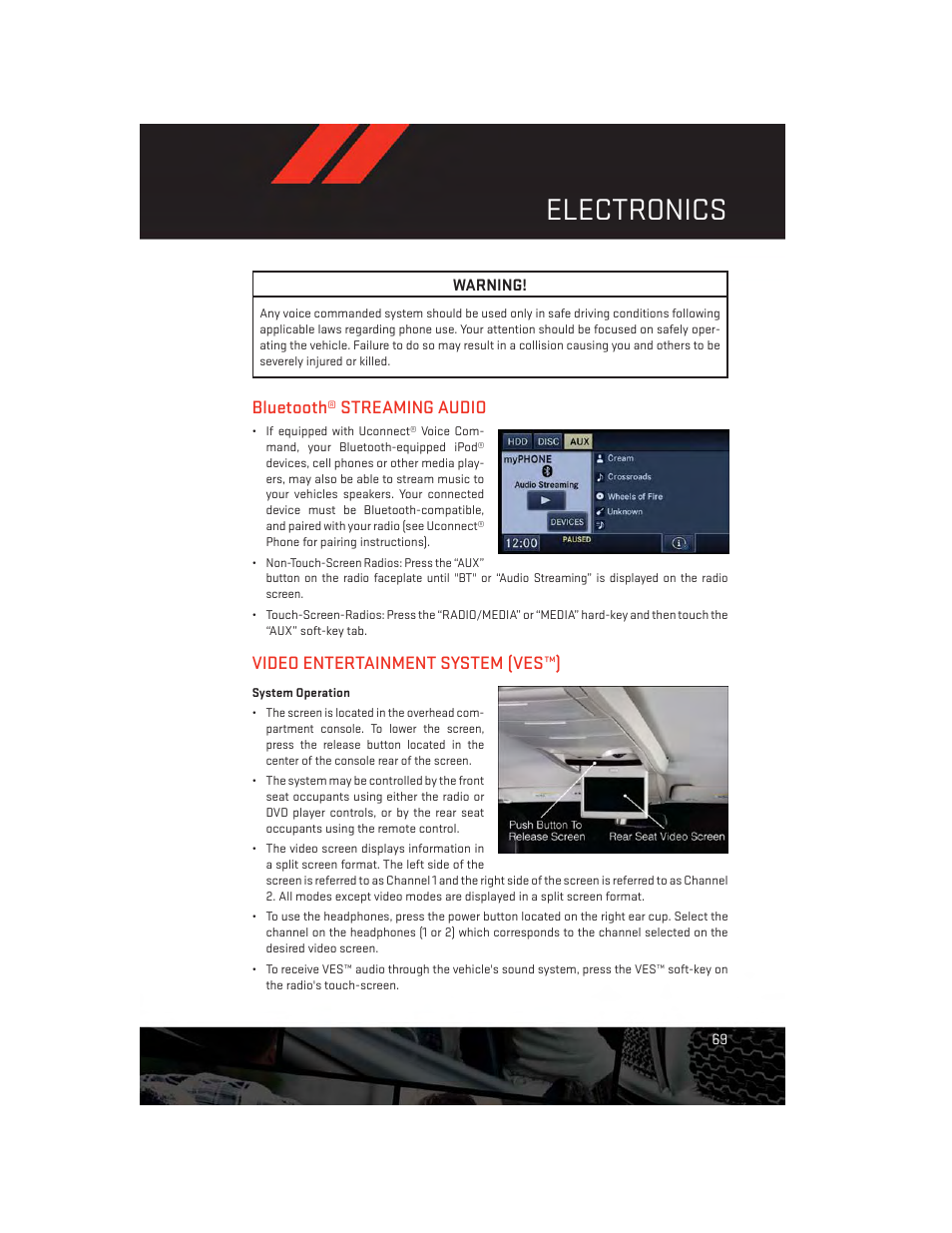 Bluetooth® streaming audio, Video entertainment system (ves™), System operation | Electronics | Dodge 2013 Grand_Caravan - User Guide User Manual | Page 71 / 132