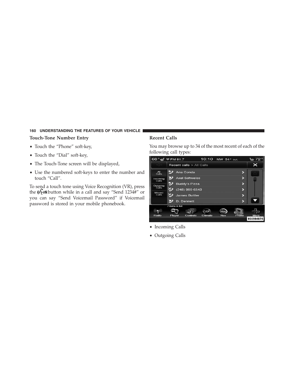 Touch-tone number entry, Recent calls | Dodge 2013 Journey - Owner Manual User Manual | Page 162 / 630