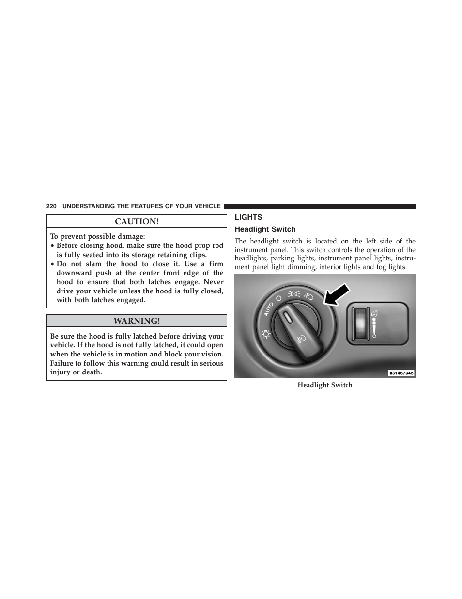 Lights, Headlight switch | Dodge 2013 Journey - Owner Manual User Manual | Page 222 / 630