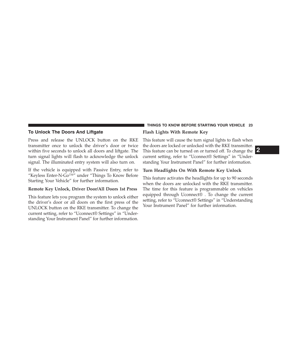 To unlock the doors and liftgate, Remote key unlock, driver door/all doors 1st press, Flash lights with remote key | Turn headlights on with remote key unlock | Dodge 2013 Journey - Owner Manual User Manual | Page 25 / 630