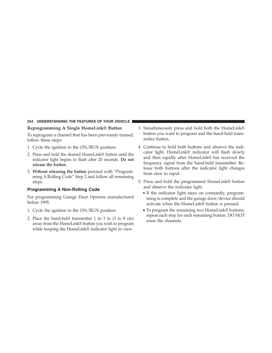 Reprogramming a single homelink® button, Programming a non-rolling code | Dodge 2013 Journey - Owner Manual User Manual | Page 256 / 630