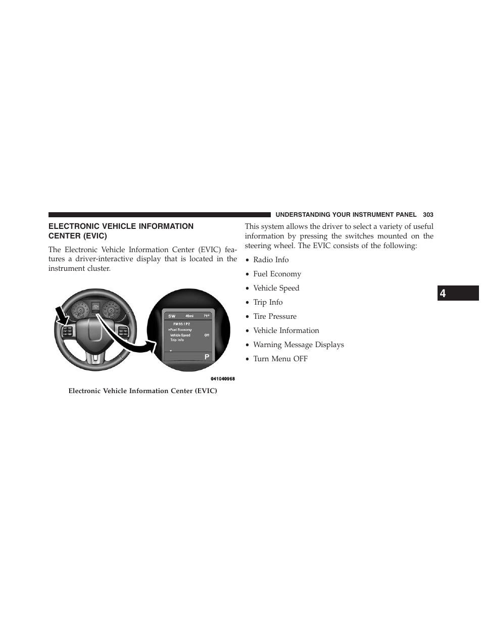 Electronic vehicle information center (evic), Electronic vehicle information, Center (evic) | Dodge 2013 Journey - Owner Manual User Manual | Page 305 / 630