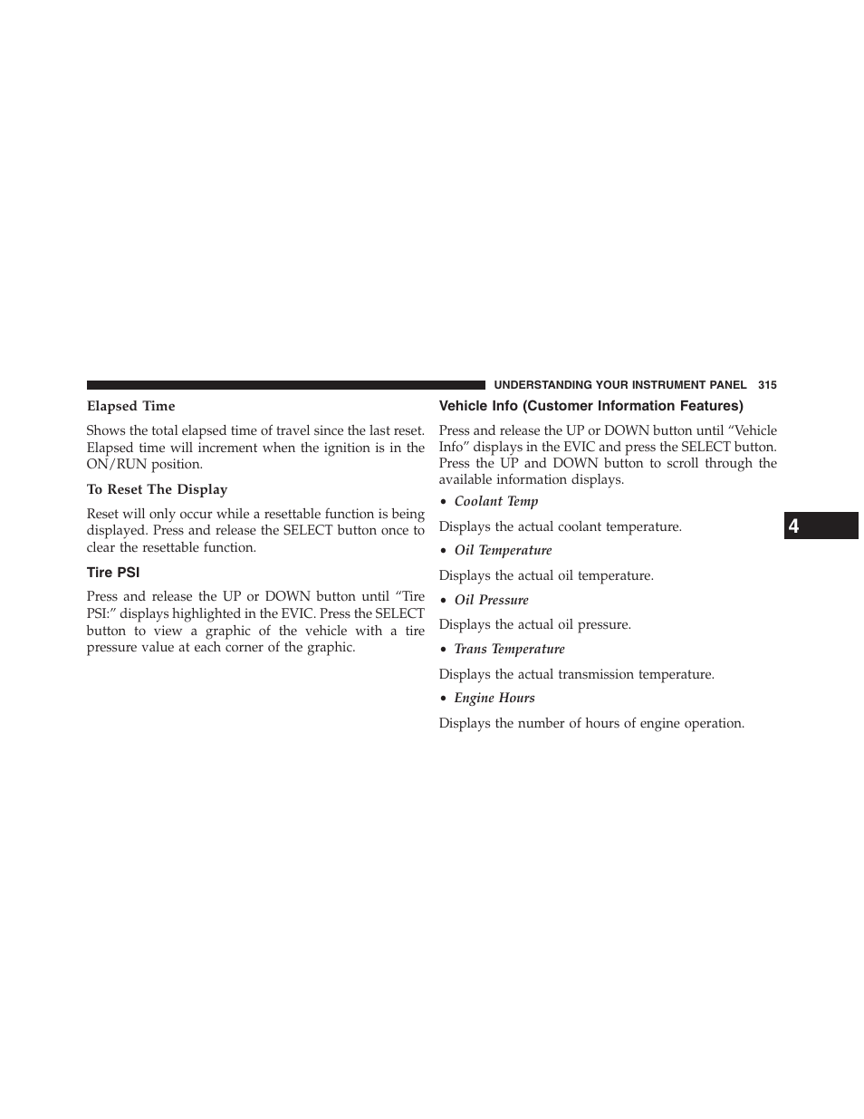 Elapsed time, To reset the display, Tire psi | Vehicle info (customer information features) | Dodge 2013 Journey - Owner Manual User Manual | Page 317 / 630