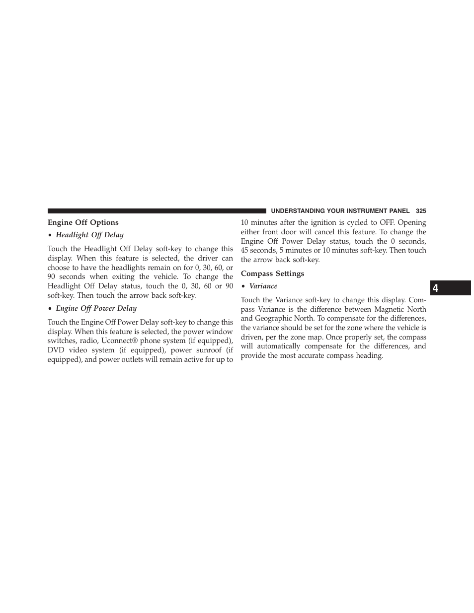 Engine off options, Compass settings | Dodge 2013 Journey - Owner Manual User Manual | Page 327 / 630