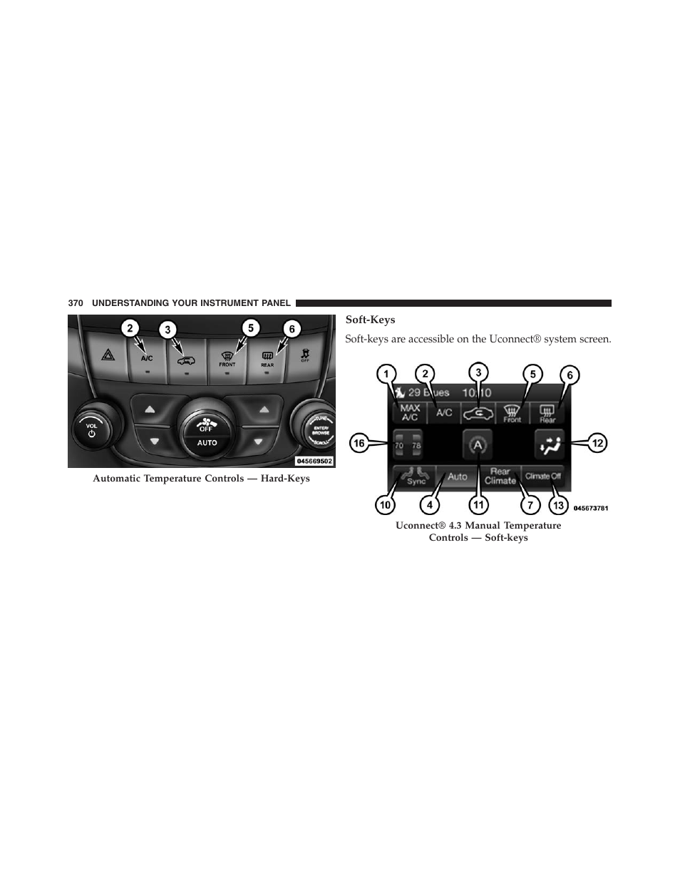 Soft-keys | Dodge 2013 Journey - Owner Manual User Manual | Page 372 / 630