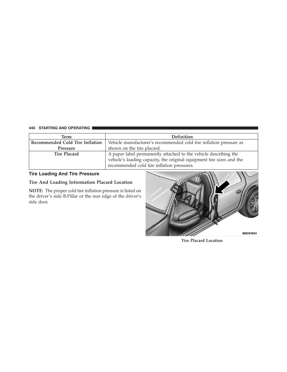 Tire loading and tire pressure, Tire and loading information placard location | Dodge 2013 Journey - Owner Manual User Manual | Page 442 / 630
