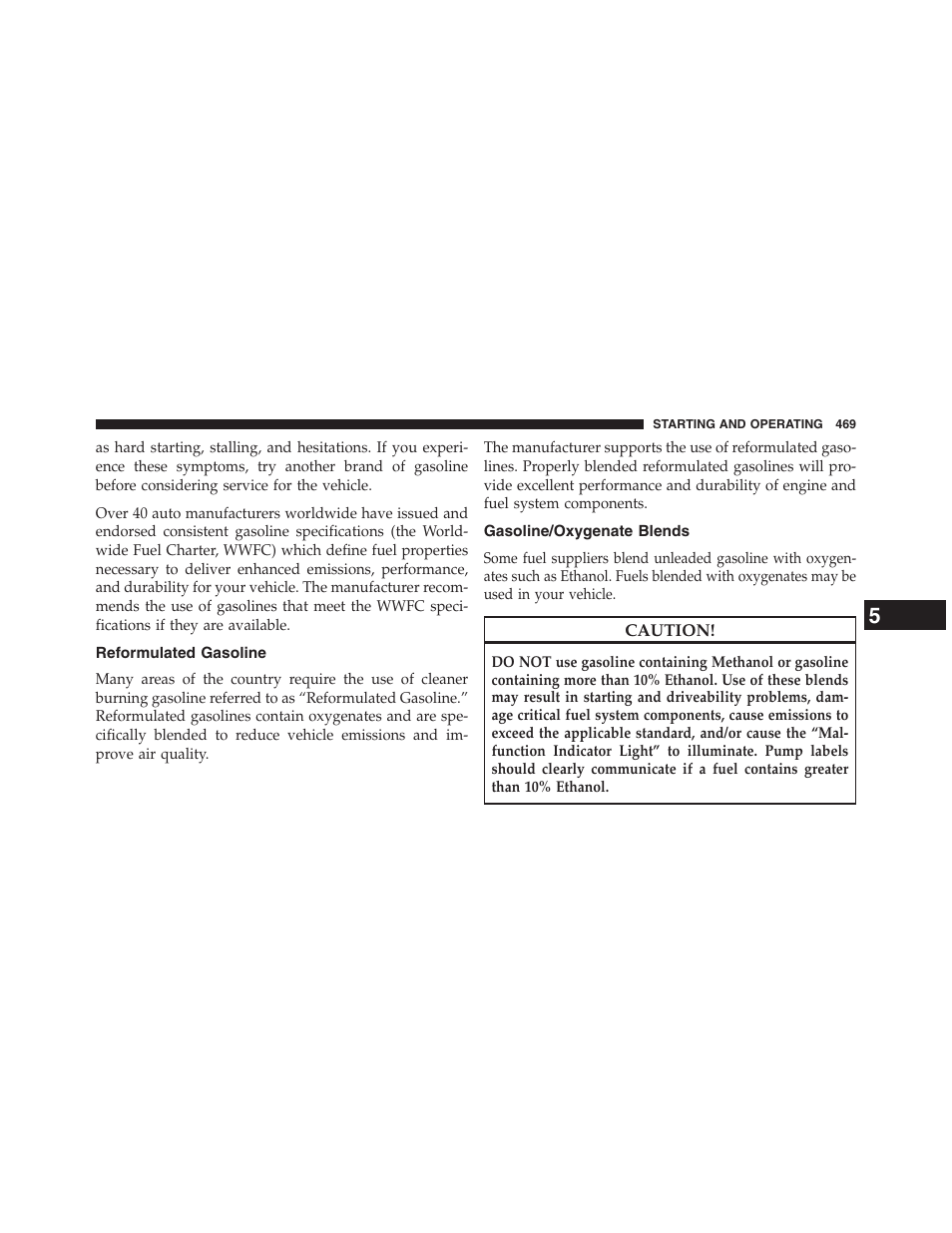 Reformulated gasoline, Gasoline/oxygenate blends | Dodge 2013 Journey - Owner Manual User Manual | Page 471 / 630