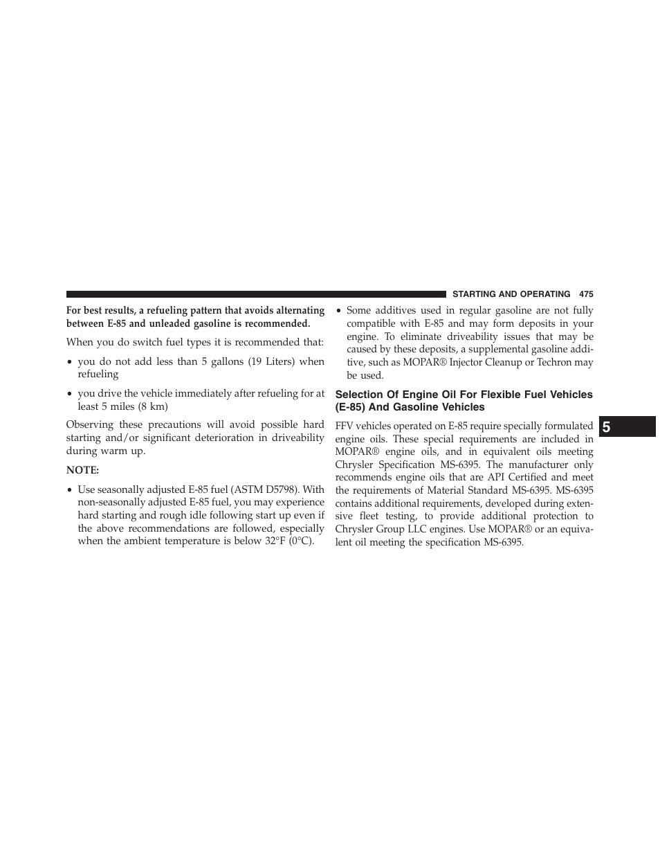 Selection of engine oil for flexible fuel, Vehicles (e-85) and gasoline vehicles | Dodge 2013 Journey - Owner Manual User Manual | Page 477 / 630