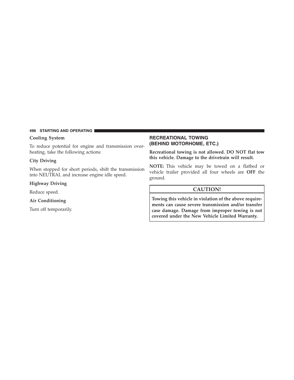 Cooling system, Recreational towing (behind motorhome, etc.), Recreational towing | Behind motorhome, etc.) | Dodge 2013 Journey - Owner Manual User Manual | Page 498 / 630