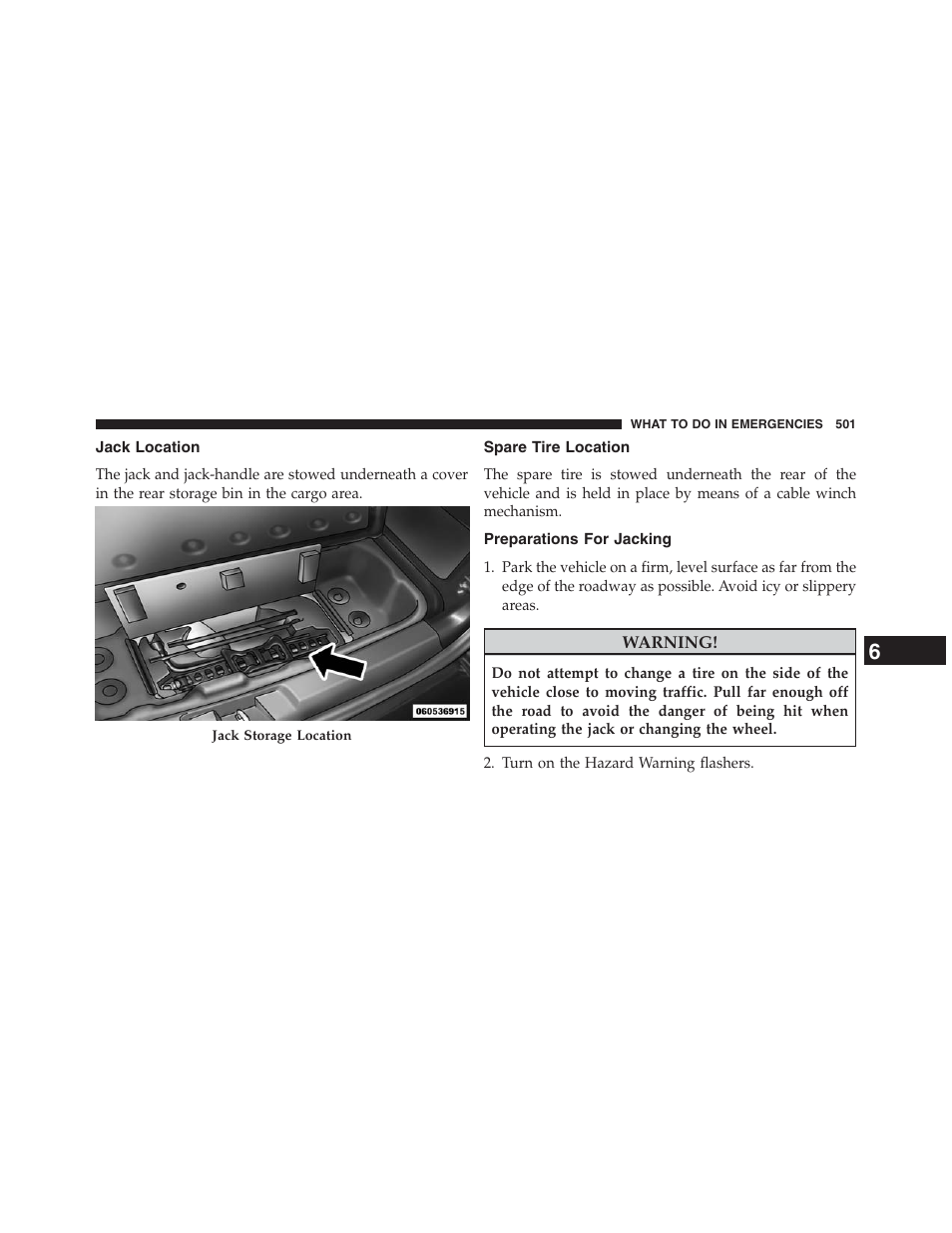 Jack location, Spare tire location, Preparations for jacking | Dodge 2013 Journey - Owner Manual User Manual | Page 503 / 630