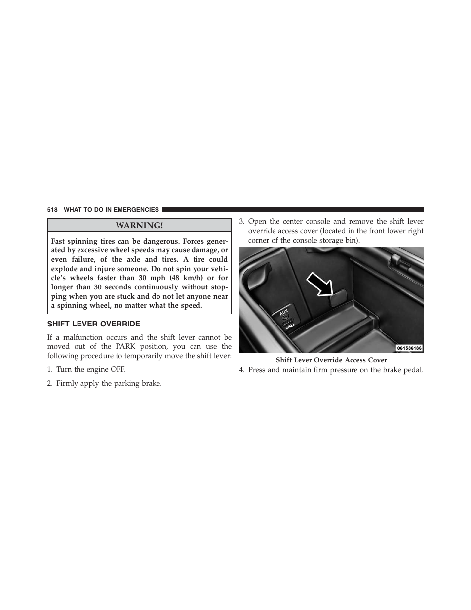 Shift lever override | Dodge 2013 Journey - Owner Manual User Manual | Page 520 / 630