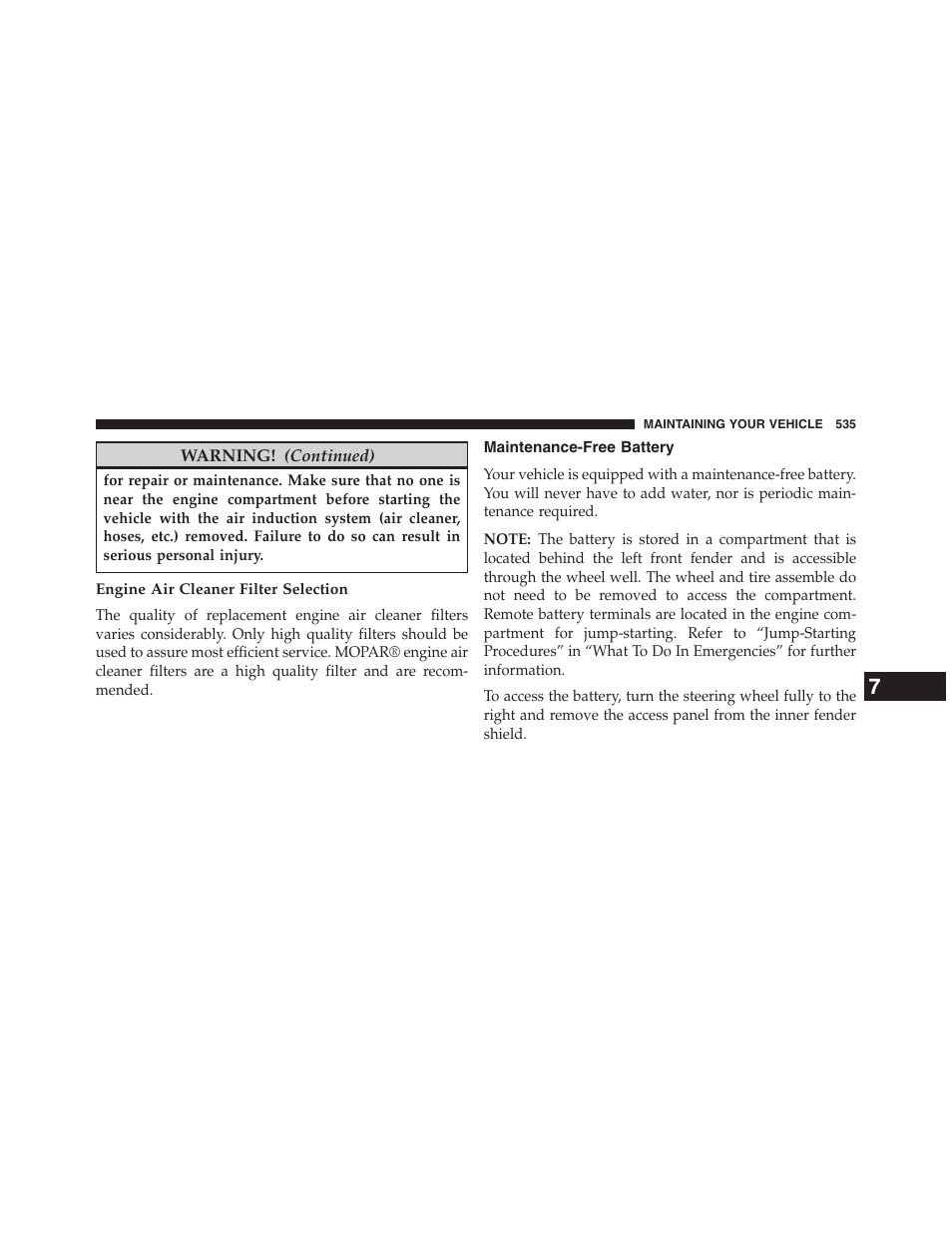 Engine air cleaner filter selection, Maintenance-free battery | Dodge 2013 Journey - Owner Manual User Manual | Page 537 / 630