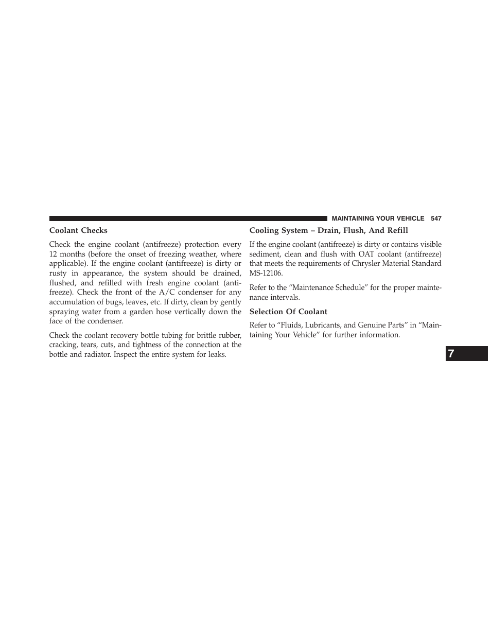 Coolant checks, Cooling system – drain, flush, and refill, Selection of coolant | Dodge 2013 Journey - Owner Manual User Manual | Page 549 / 630