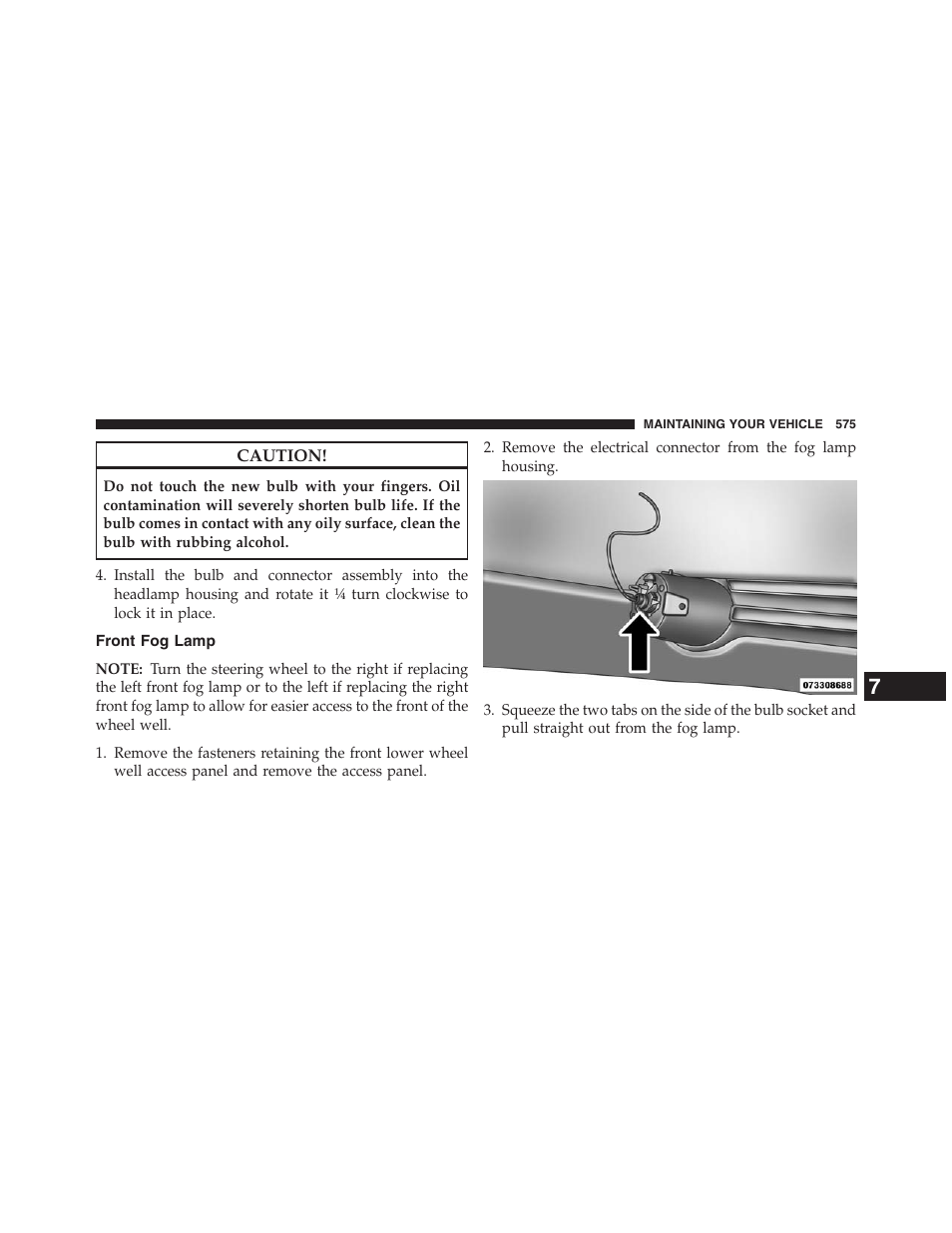 Front fog lamp | Dodge 2013 Journey - Owner Manual User Manual | Page 577 / 630