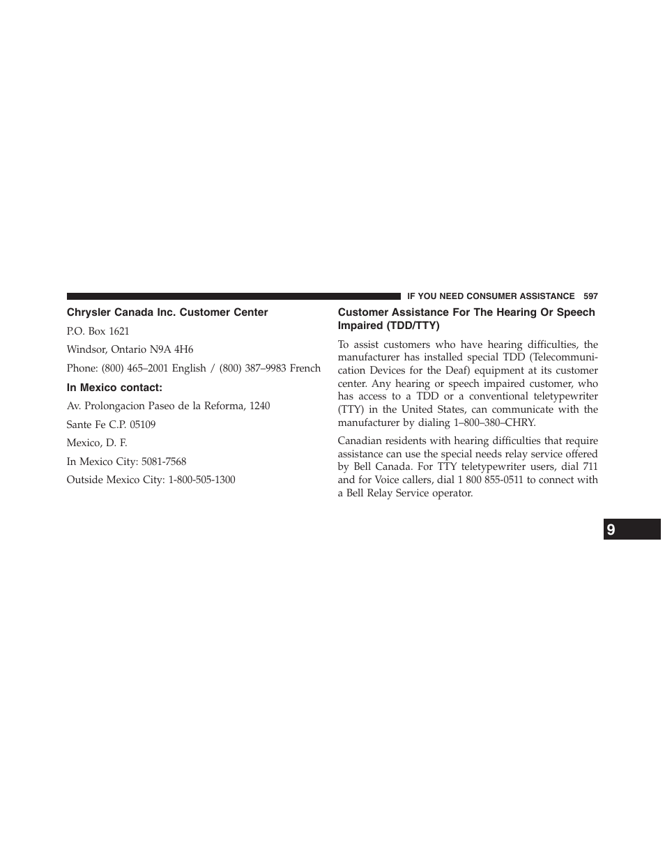 Chrysler canada inc. customer center, In mexico contact, Customer assistance for the hearing or | Speech impaired (tdd/tty) | Dodge 2013 Journey - Owner Manual User Manual | Page 599 / 630
