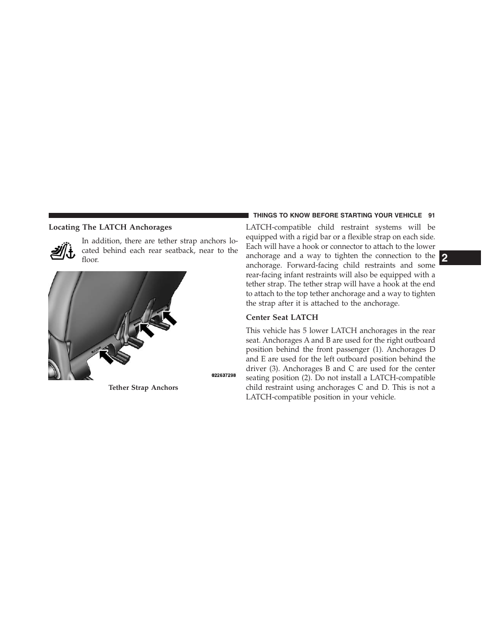 Locating the latch anchorages, Center seat latch | Dodge 2013 Journey - Owner Manual User Manual | Page 93 / 630