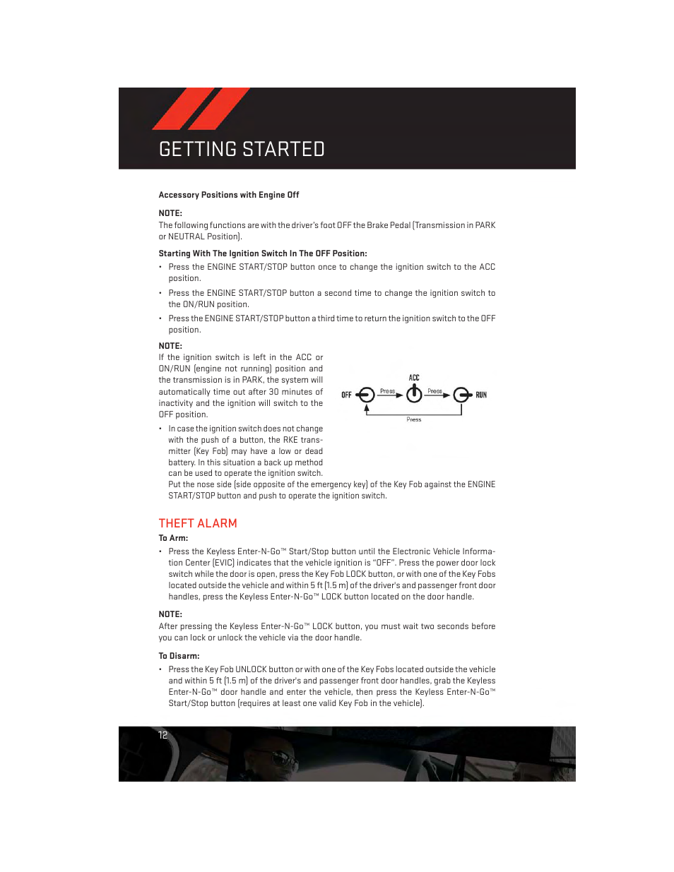 Accessory positions with engine off, Theft alarm, To arm | To disarm, Getting started | Dodge 2013 Journey - User Guide User Manual | Page 14 / 116