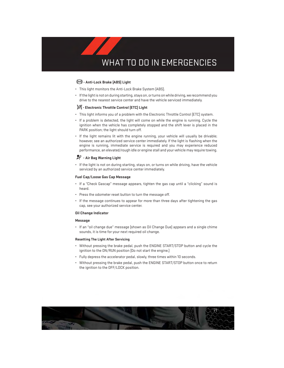 Anti-lock brake (abs) light, Electronic throttle control (etc) light, Air bag warning light | Fuel cap/loose gas cap message, Oil change indicator, What to do in emergencies | Dodge 2013 Journey - User Guide User Manual | Page 73 / 116