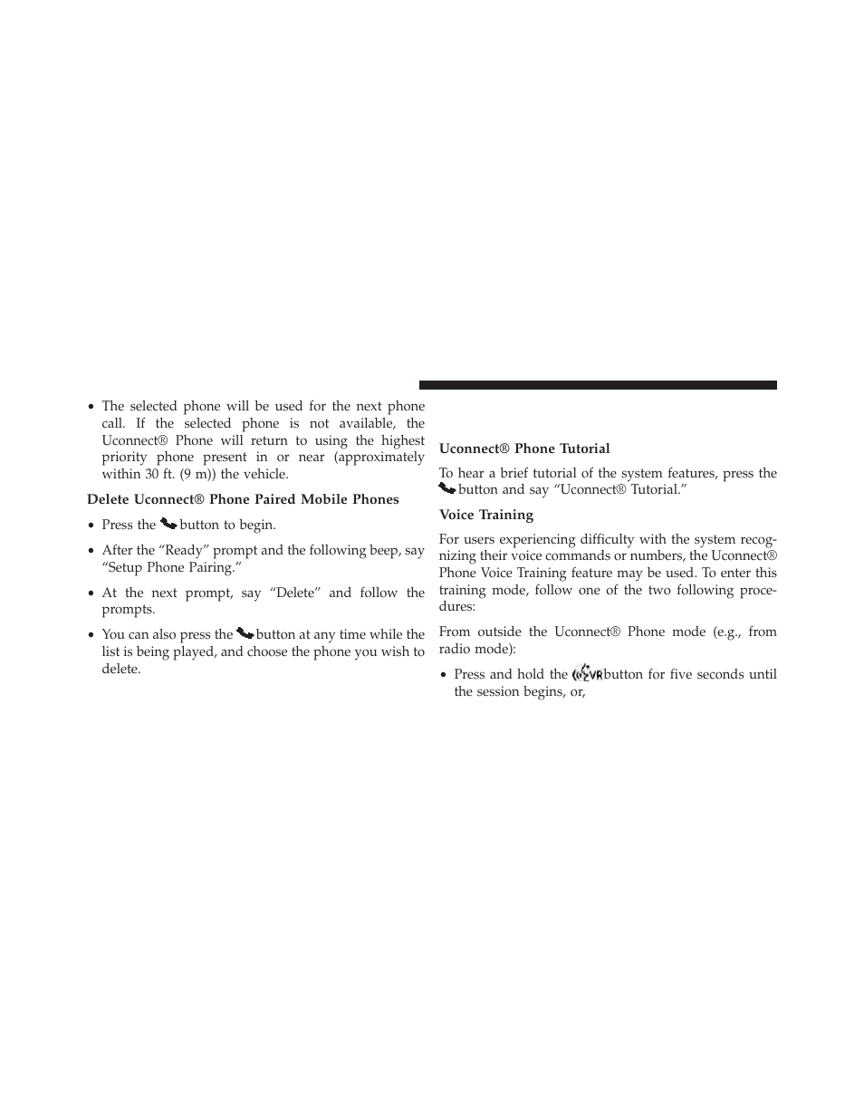 Delete uconnect® phone paired mobile phones, Things you should know about your uconnect® phone, Uconnect® phone tutorial | Voice training, Things you should know about your, Uconnect® phone | Dodge 2014 Avenger - Owner Manual User Manual | Page 134 / 517