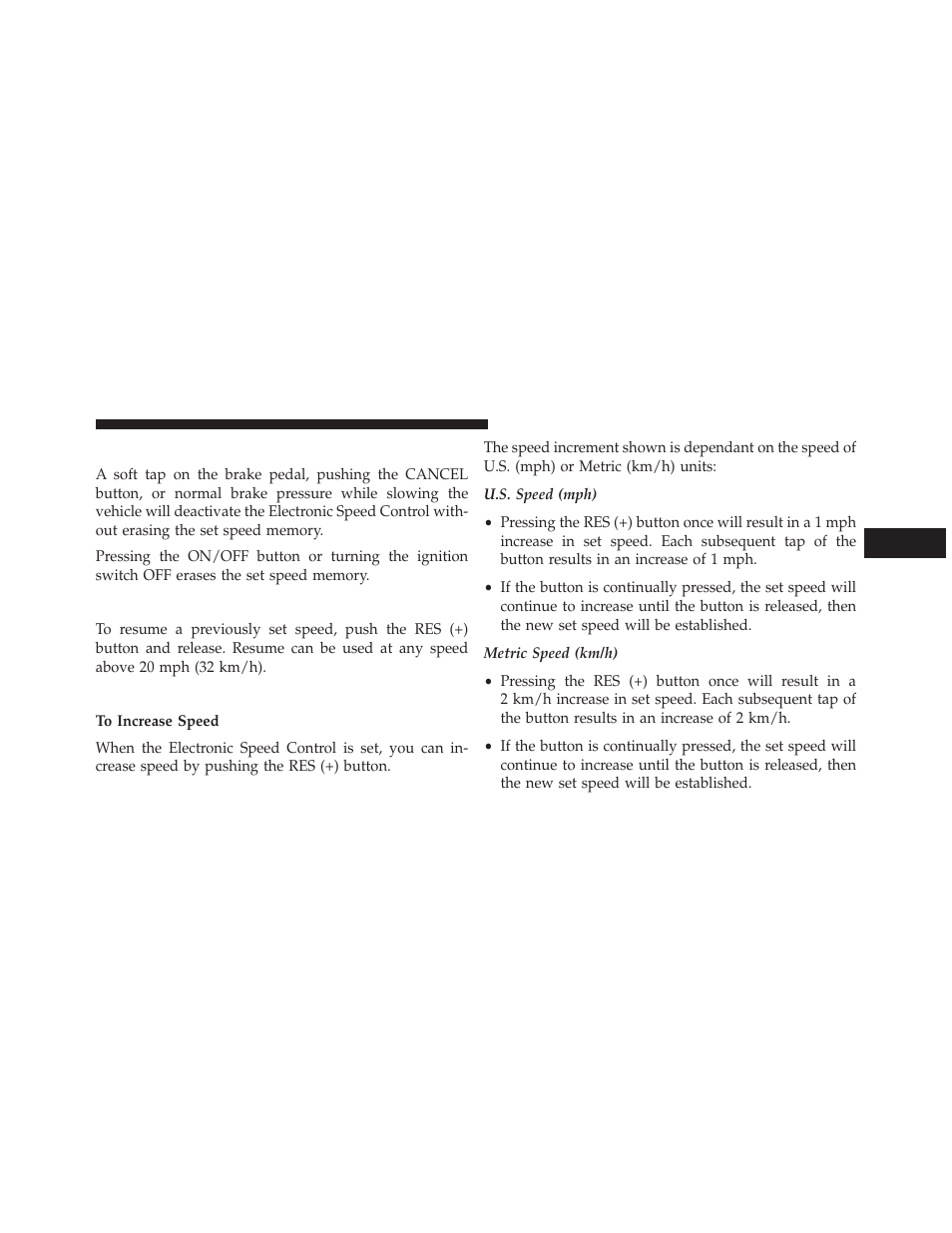 To deactivate, To resume speed, To vary the speed setting | Dodge 2014 Avenger - Owner Manual User Manual | Page 181 / 517