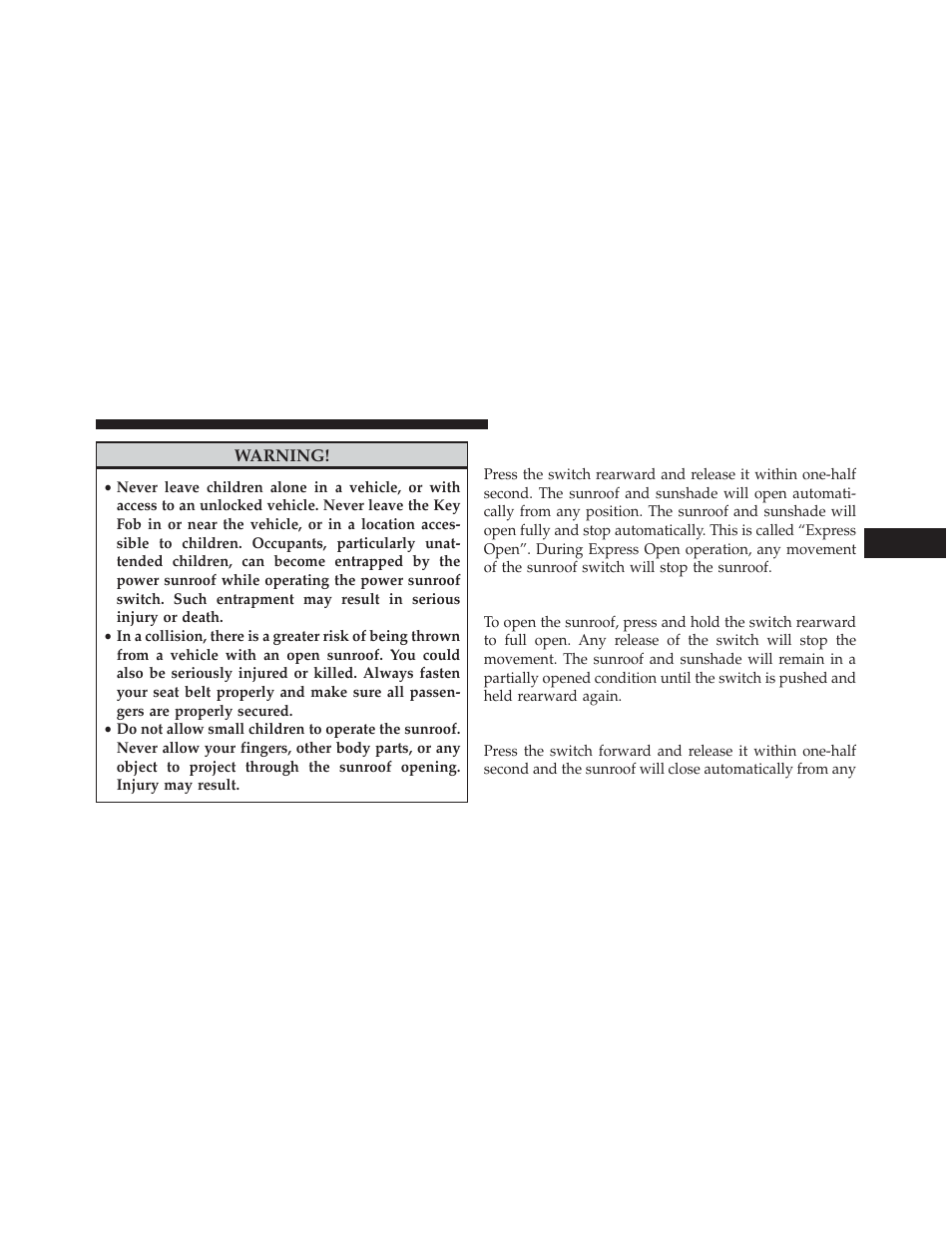 Opening sunroof — express, Opening sunroof — manual mode, Closing sunroof — express | Dodge 2014 Avenger - Owner Manual User Manual | Page 193 / 517