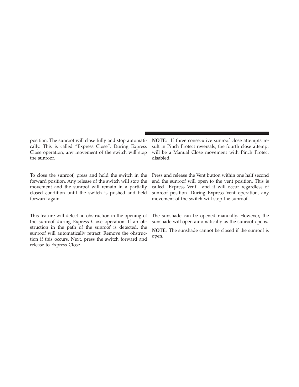 Closing sunroof — manual mode, Pinch protect feature, Venting sunroof — express | Sunshade operation | Dodge 2014 Avenger - Owner Manual User Manual | Page 194 / 517