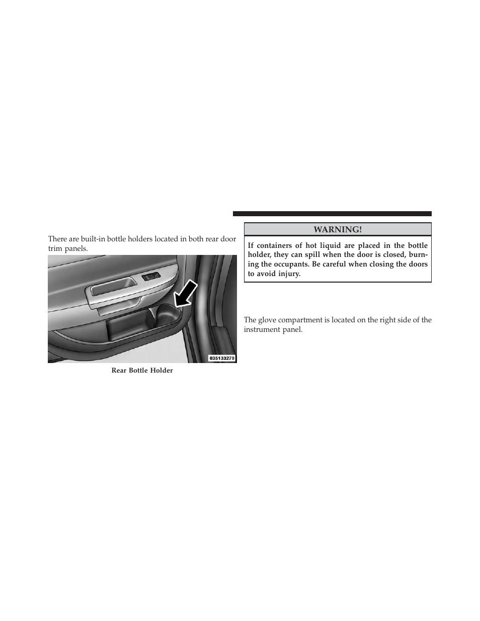 Rear seat bottle holder, Storage, Glove compartment | Dodge 2014 Avenger - Owner Manual User Manual | Page 200 / 517