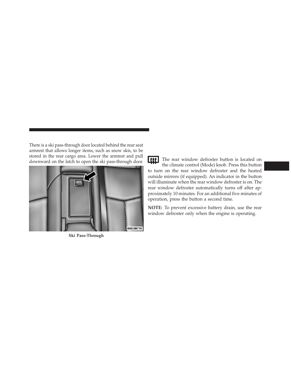 Ski pass-through, Rear window features, Rear window defroster | Dodge 2014 Avenger - Owner Manual User Manual | Page 205 / 517