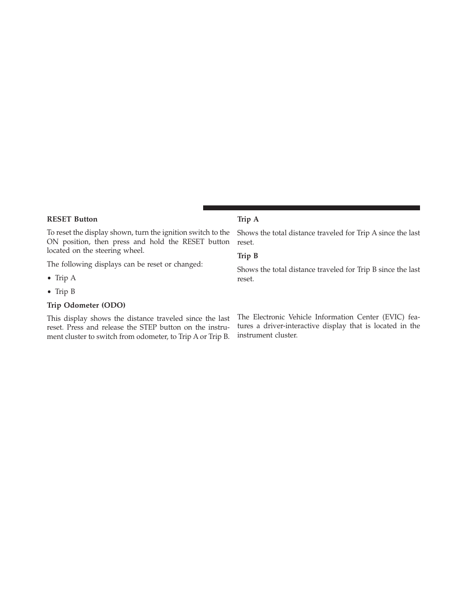 Reset button, Trip odometer (odo), Electronic vehicle information center | Evic) — if equipped | Dodge 2014 Avenger - Owner Manual User Manual | Page 228 / 517