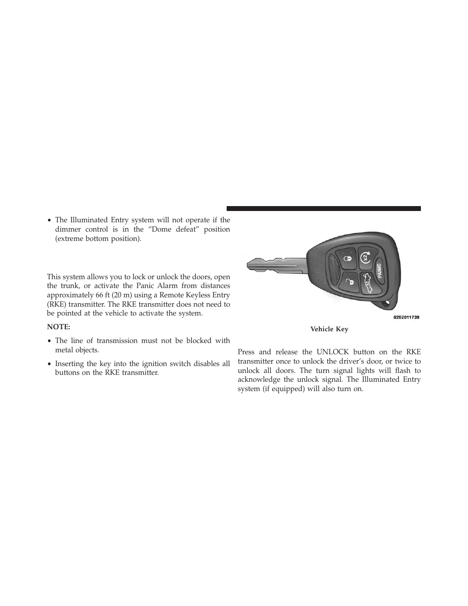 Remote keyless entry (rke) — if equipped, To unlock the doors, Remote keyless entry (rke) | If equipped | Dodge 2014 Avenger - Owner Manual User Manual | Page 24 / 517