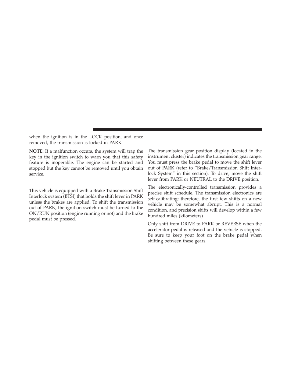 Brake/transmission shift interlock system, Four-speed automatic transmission — if equipped, Four-speed automatic transmission | If equipped | Dodge 2014 Avenger - Owner Manual User Manual | Page 304 / 517