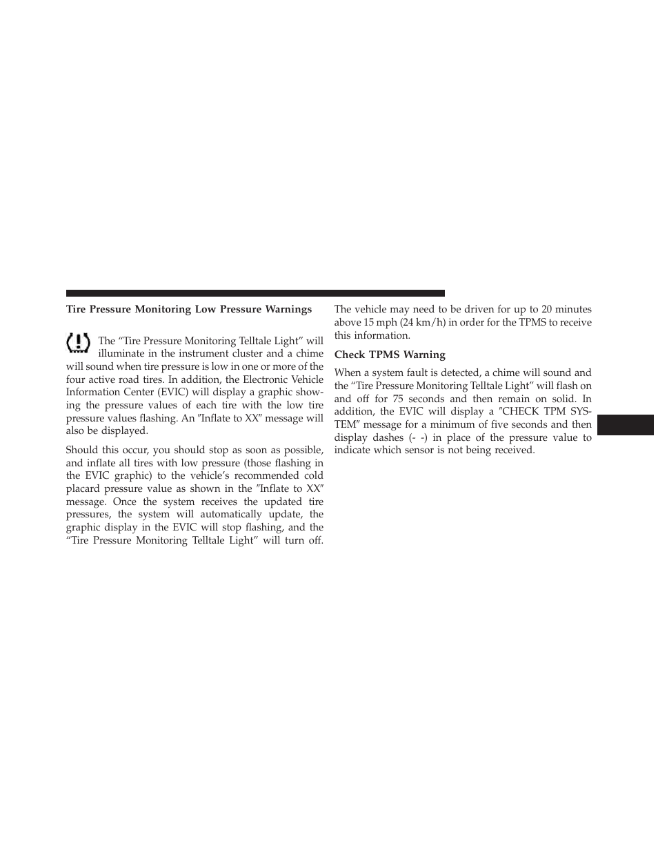 Tire pressure monitoring low pressure warnings, Check tpms warning | Dodge 2014 Avenger - Owner Manual User Manual | Page 367 / 517