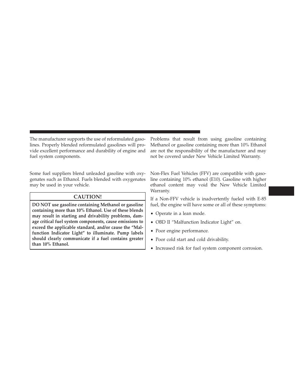 Gasoline/oxygenate blends, E-85 usage in non-flex fuel vehicles | Dodge 2014 Avenger - Owner Manual User Manual | Page 371 / 517