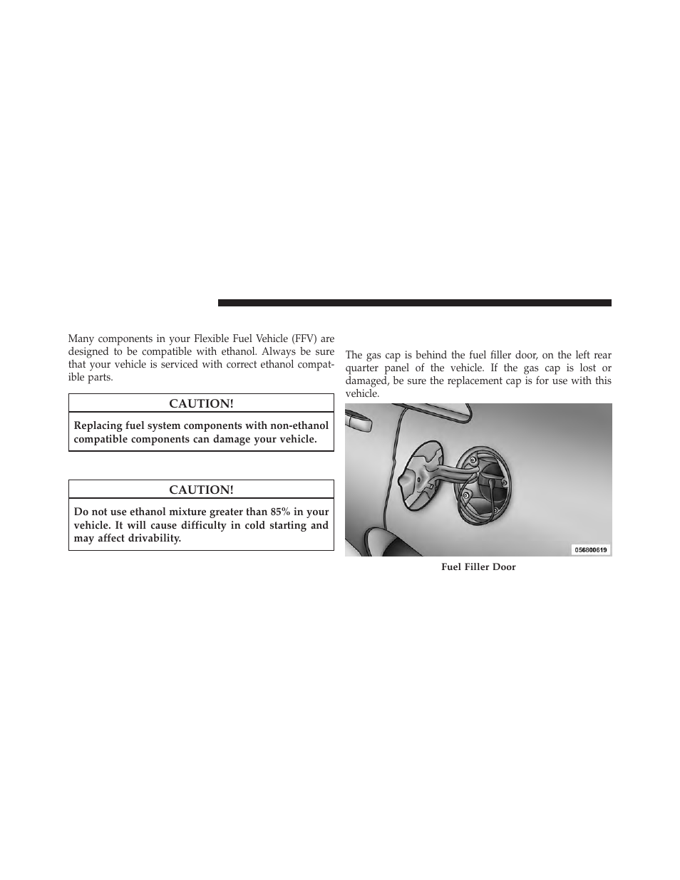 Replacement parts, Maintenance, Adding fuel | Fuel filler cap (gas cap) | Dodge 2014 Avenger - Owner Manual User Manual | Page 378 / 517