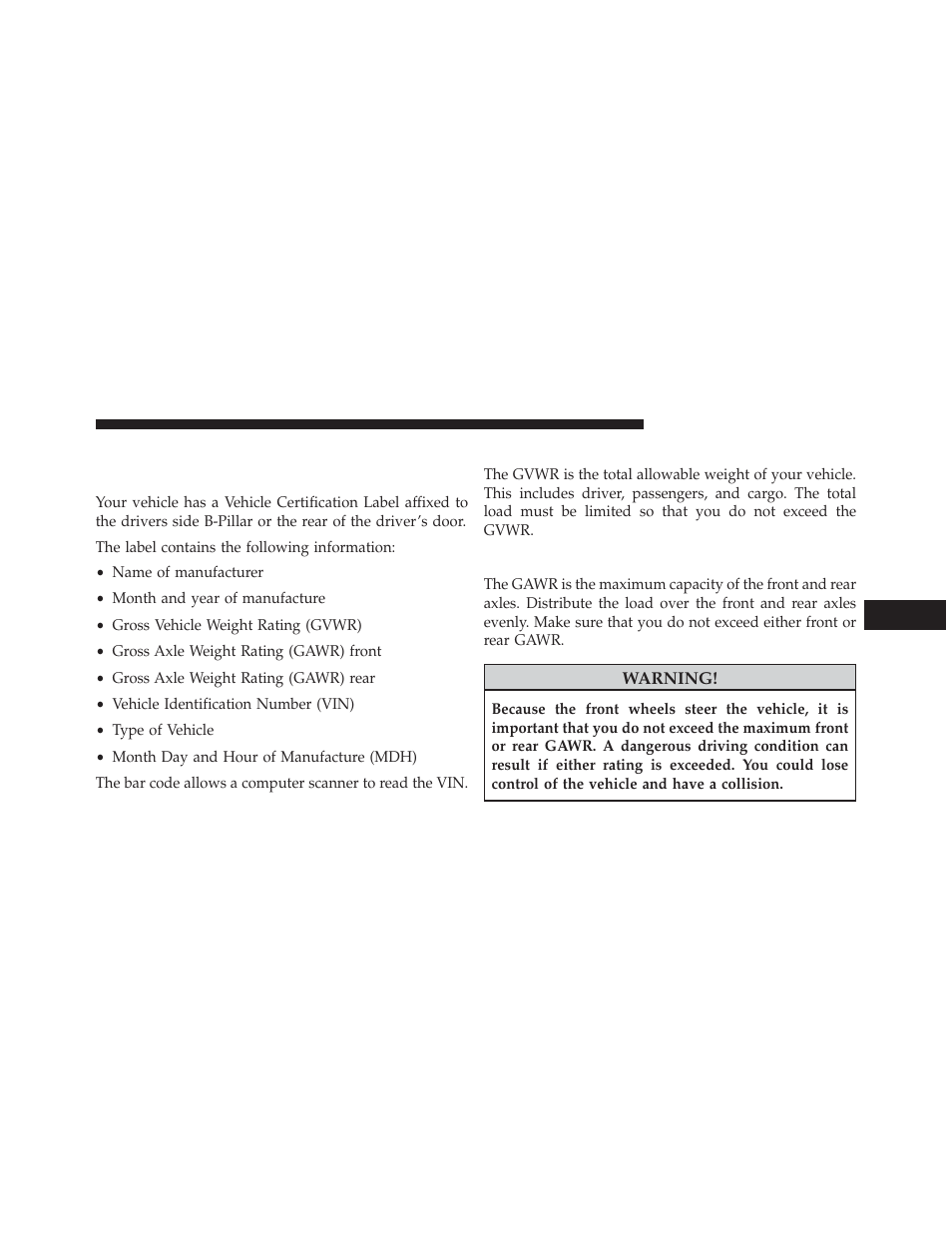 Vehicle loading, Vehicle certification label, Gross vehicle weight rating (gvwr) | Gross axle weight rating (gawr) | Dodge 2014 Avenger - Owner Manual User Manual | Page 381 / 517