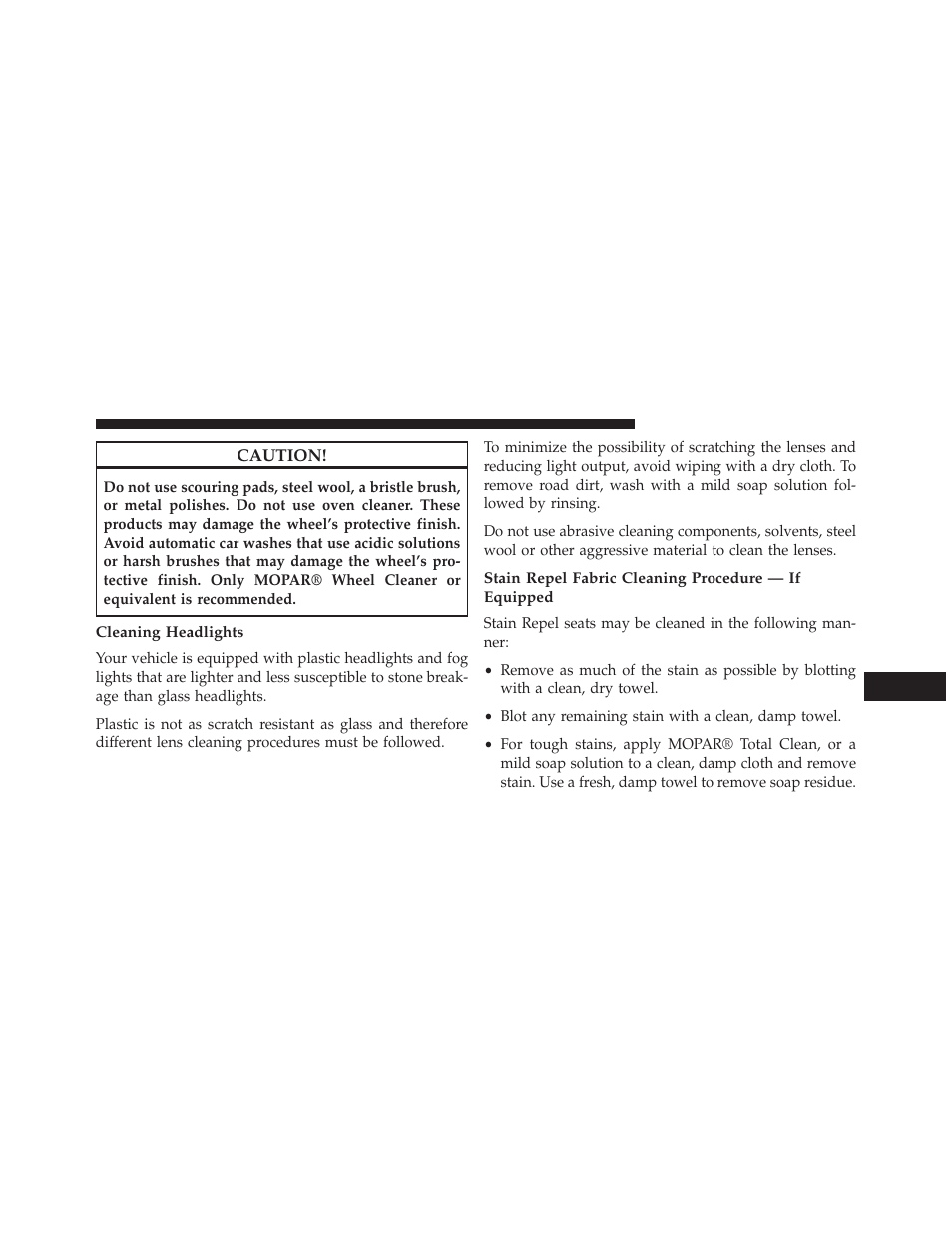 Cleaning headlights | Dodge 2014 Avenger - Owner Manual User Manual | Page 461 / 517