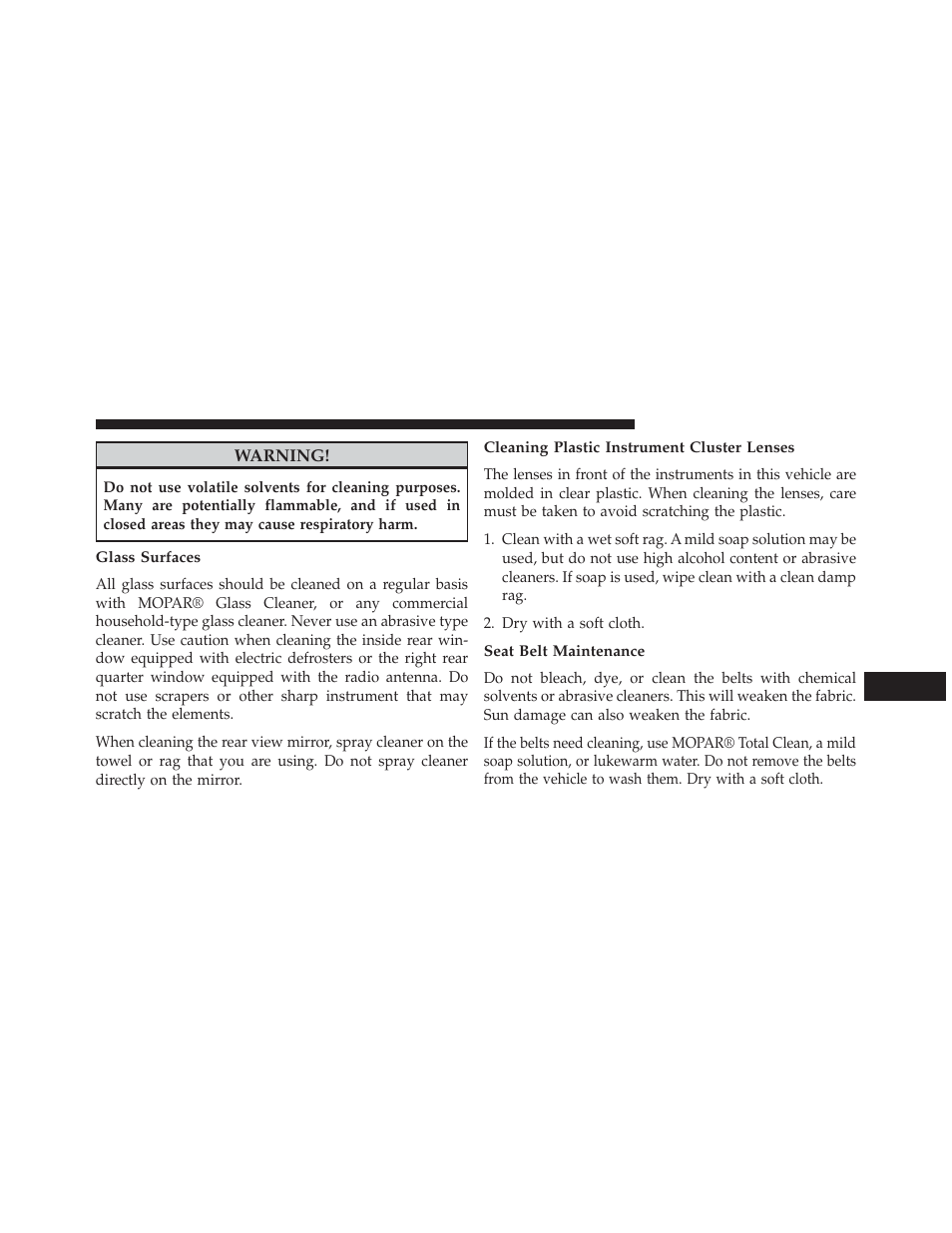 Glass surfaces, Cleaning plastic instrument cluster lenses, Seat belt maintenance | Dodge 2014 Avenger - Owner Manual User Manual | Page 463 / 517