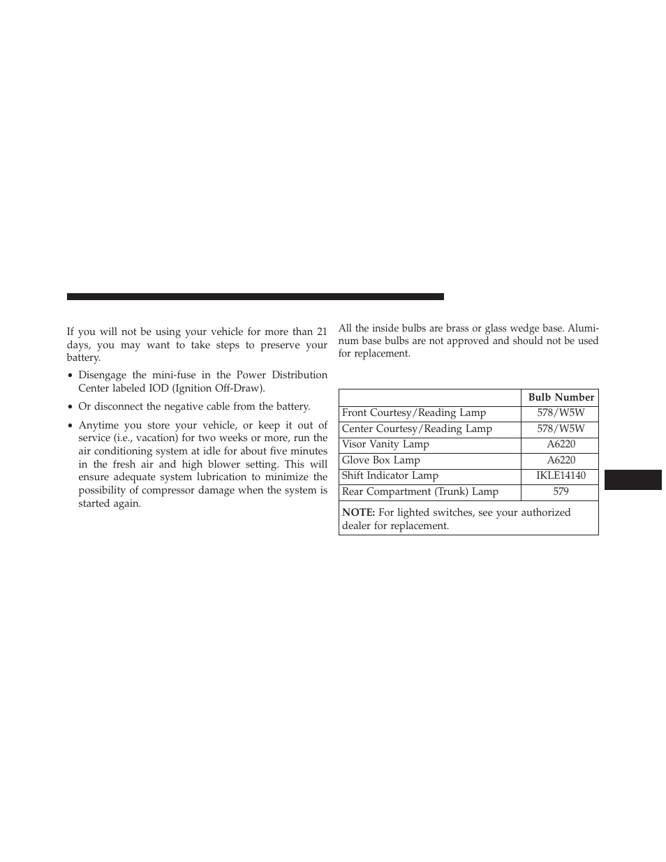 Vehicle storage, Replacement bulbs | Dodge 2014 Avenger - Owner Manual User Manual | Page 471 / 517