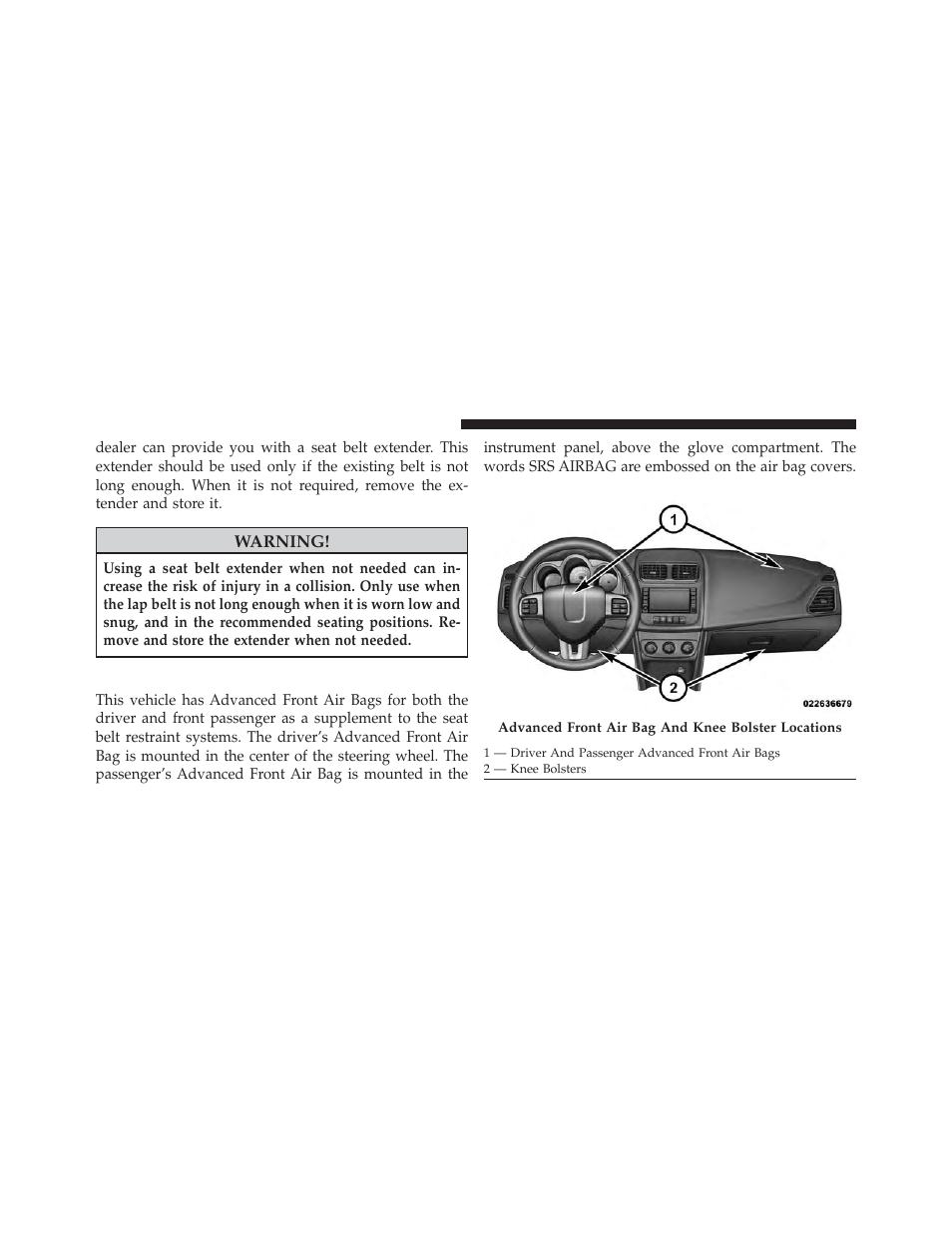 Supplemental restraint system (srs) — air bags, Supplemental restraint system (srs), Air bags | Dodge 2014 Avenger - Owner Manual User Manual | Page 62 / 517