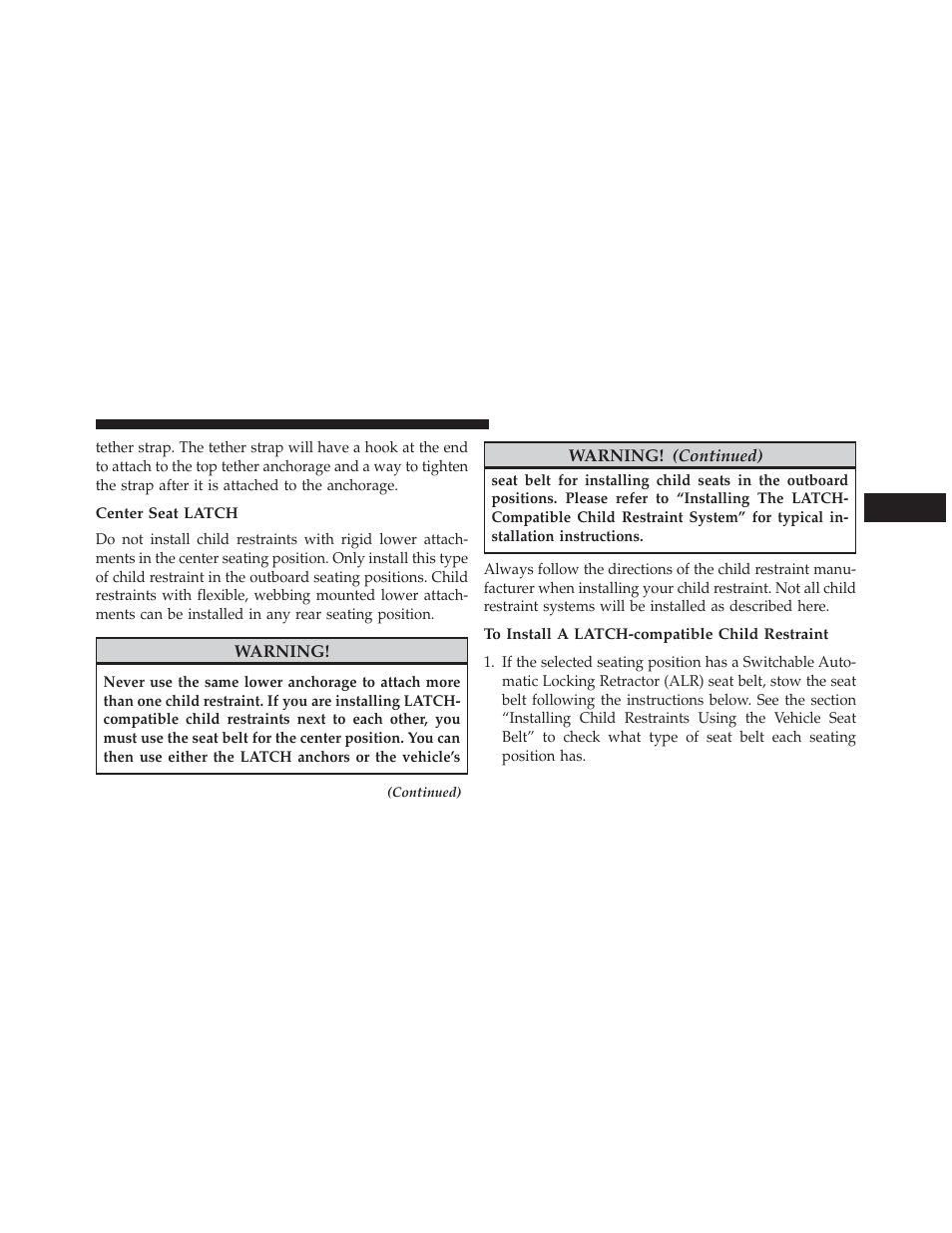 Center seat latch, To install a latch-compatible child restraint | Dodge 2014 Avenger - Owner Manual User Manual | Page 89 / 517